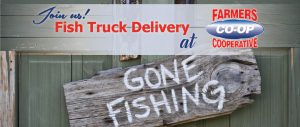 Fish truck delivery Farmers Coop